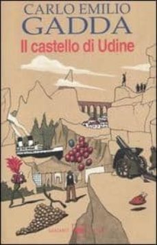 il castello di udine-carlo emilio gadda-9788811669609