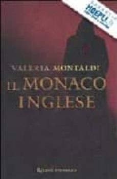 il monaco inglese-valeria montaldi-9788817011709