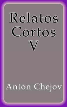 relatos cortos v (ebook)-anton chejov-9788822843609