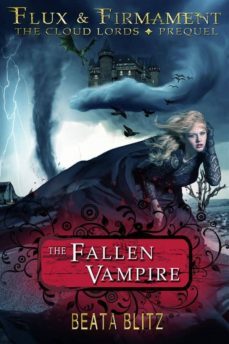 the fallen vampire (flux &amp; firmament, the cloud lords - prequel @1) (ebook)-9788822880109