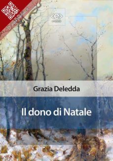 il dono di natale (ebook)-grazia deledda-9788828102809