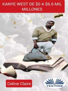 kanye west de $0 a $6.6 mil millones (ebook)-9788835437109