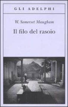 il filo del rasoio-william somerset maugham-9788845924309