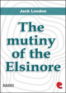 the mutiny of the elsinore (ebook)-jack london-9788867443109