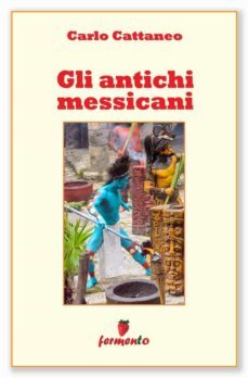 gli antichi messicani (ebook)-9788869976209