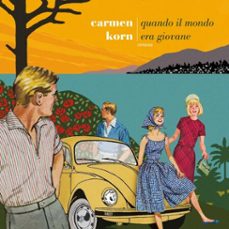 quando il mondo era giovane (audiolibro)-carmen korn-9789152140109