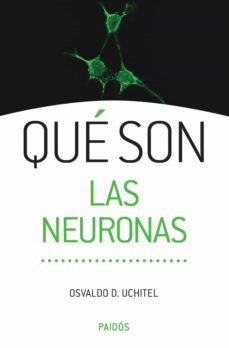 qué son las neuronas (ebook)-osvaldo d. uchitel-9789501292909