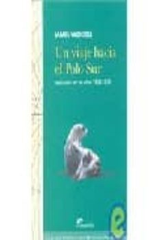 un viaje hacia el polo sur: realizado en los años 1822-1824-james weddell-9789502315409