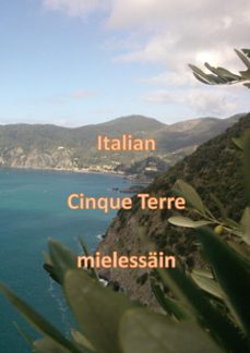 italian cinque terre mielessain (ebook)-9789528074809