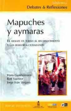 mapuches y aymaras (ebook)-hans gundermann-rolf foerster-9789562842709