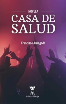 casa de salud (ebook)-francisco arriagada arroyo-9789563385809