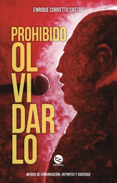 prohibido olvidarlo (ebook)-enrique corvetto castro-9789564062709