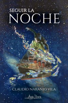 seguir la noche (ebook)-claudio naranjo vila-9789564090009