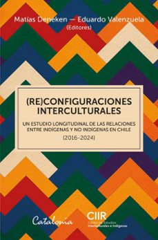 (re) configuraciones interculturales (ebook)-matías deneken-eduardo valenzuela-9789564151809