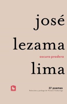 oscura pradera (ebook)-jose lezama lima-9789566267409