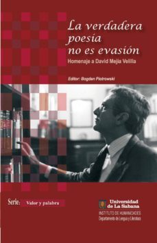 la verdadera poesia no es evasion (ebook)-9789581202409