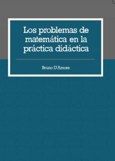 los problemas de matematica en la practica didactica (ebook)-9789582014209
