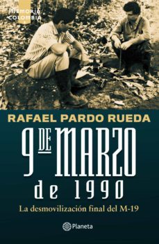 9 de marzo de 1990 (ebook)-rafael pardo rueda-9789584287809