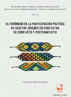psicologia politica sobre la participacion de jovenes desvinculados y desmovilizados del conflicto armado colombiano (ebook)-olga lucía obando salazar-9789585168909