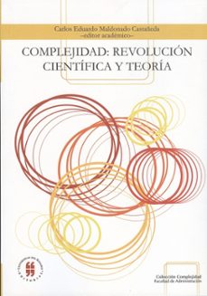 complejidad, revolucion cientifica y teoria (ebook)-carlos eduardo maldonado castañeda-9789587380309