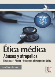 etica medica, abusos y atropellos (ebook)-jorge merchan price-9789587623109