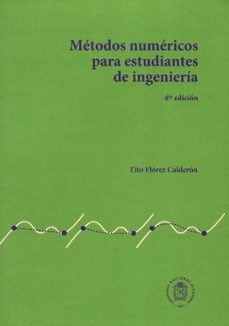 metodos numericos para estudiantes de ingenieria-tito florez calderon-9789587759709