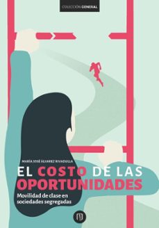 el costo de las oportunidades (ebook)-maría josé álvarez rivadulla-9789587988109