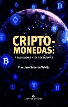 criptomonedas: realidades y expectativas (ebook)-francisco soberón valdés-9789590625909
