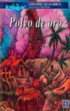 polvo de oro-geraldine mccaughrean-9789681647209