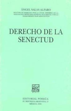 derecho de la senectud-angel salas alfaro-9789700715209