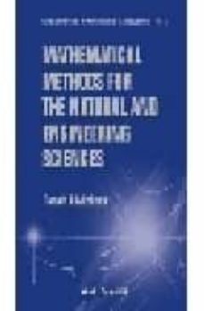 mathematical methods for the natural and engineering sciences-9789812387509