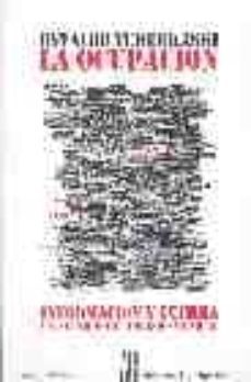 la ocupacion: informacion y guerra un nuevo totalitarismo mundial-9789871156009