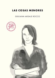 las cosas menores (ebook)-giuliana migale rocco-9789873633409