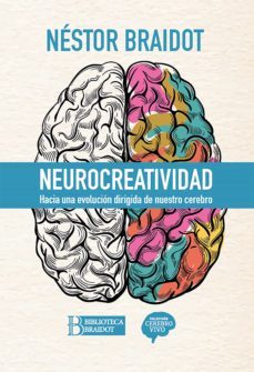 neurocreatividad (ebook)-nestor braidot-9789874238009