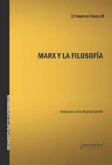marx y la filosofia-emmanuel renault-9789875748309