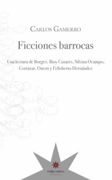 ficciones barrocas (ebook)-carlos gamerro-9789877120509