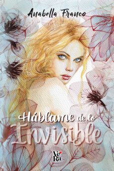 hablame de lo invisible (ebook)-anabella franco-9789877479409