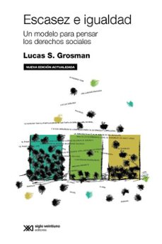 escasez e igualdad (ebook)-lucas s. grosman-9789878014609