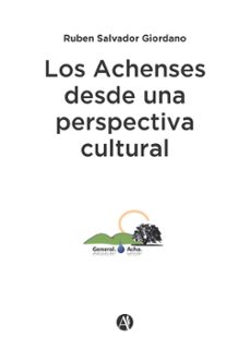 los achenses desde una perspectiva cultural (ebook)-ruben salvador giordano-9789878742809