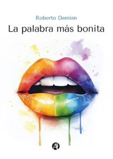 la palabra mas bonita (ebook)-roberto damian-9789878758909
