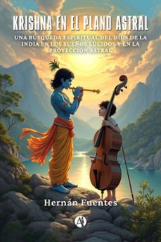 krishna en el plano astral (ebook)-hernán fuentes-9789878764009
