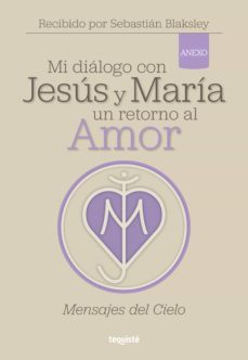 mi dialogo con jesus y maria. un retorno al amor (ebook)-sebastián blaksley-9789878958309