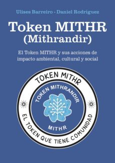 token mithr (mithrandir) (ebook)-ulises barreiro-daniel rodriguez-9789878999609