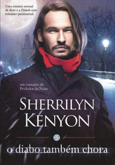 o diabo tambem chora (ebook)-sherrilyn kenyon-9789897101809