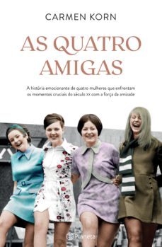 as quatro amigas (ebook)-carmen korn-9789897776809