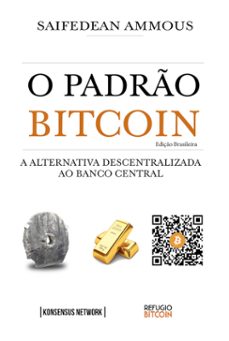 o padro bitcoin (ediço brasileira) (ebook)-saifedean ammous-9789916951309