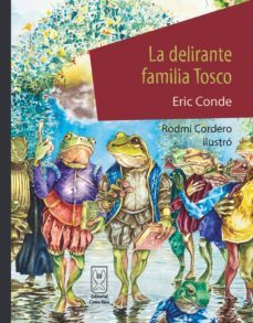la delirante familia tosco (ebook)-eric conde-9789930519509