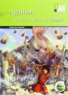 agathon, a greek slave in pompeii. (1º eso)-9789963480609
