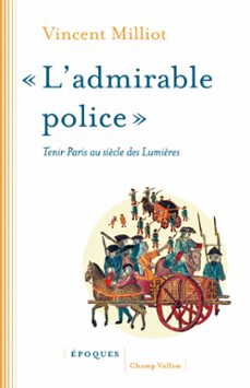 l'admirable police  (ebook)-vincent milliot-justine berliere-9791026704409