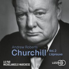 churchill - vol. 2 - l'epreuve (audiolibro)-andrew roberts-9791036616709